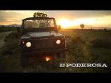 Freedom on Four Wheels: “La Poderosa” Lives for the Wild