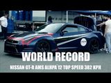 GT-R AMS Top Speed World Record — 382 kph (237.5 mph)