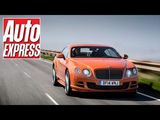 180mph blast in a Bentley Continental GT Speed